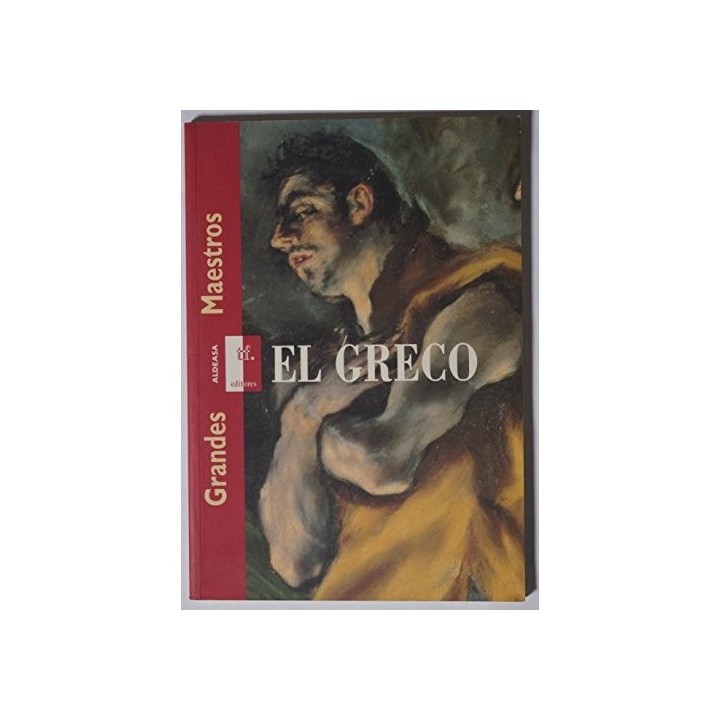 El Greco (Grandes Maestros Aldeasa / TF editores)